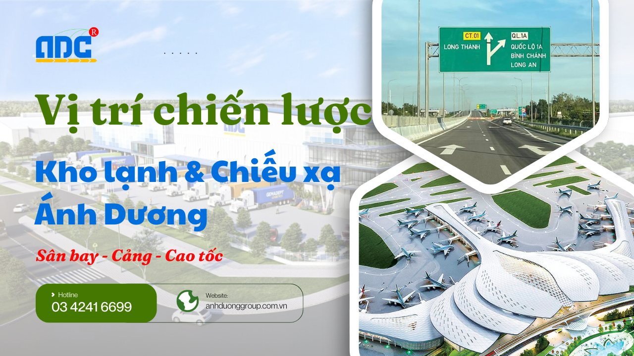 Vị trí chiến lược của Kho lạnh Ánh Dương