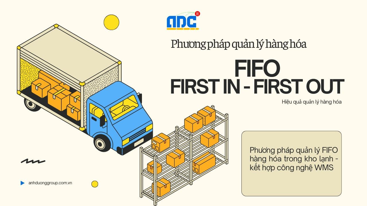 Quản lý hàng hóa bằng phương pháp lưu kho FIFO